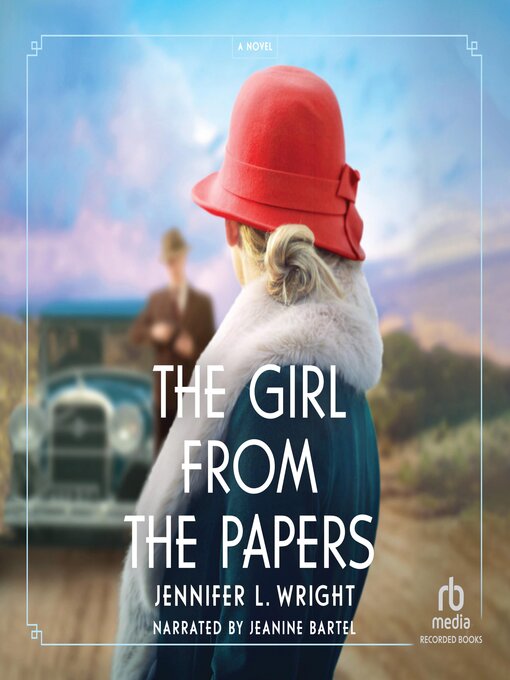 Title details for The Girl from the Papers by Jennifer L. Wright - Wait list
